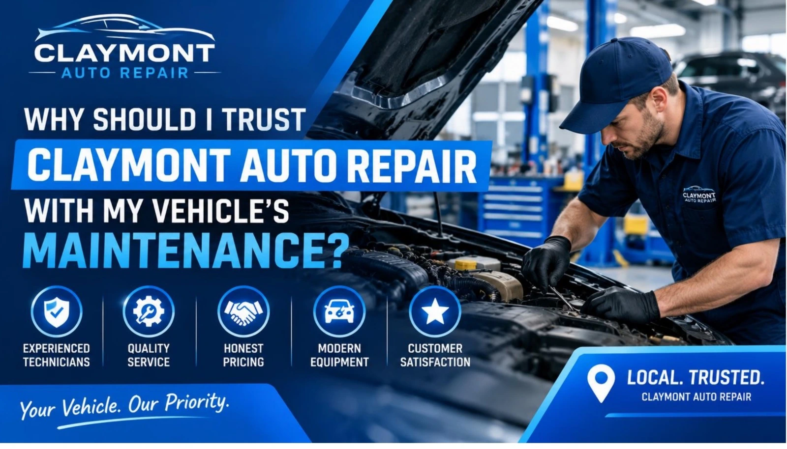 Why Should I Trust Claymont Auto Repair With My Vehicle’s Maintenance?